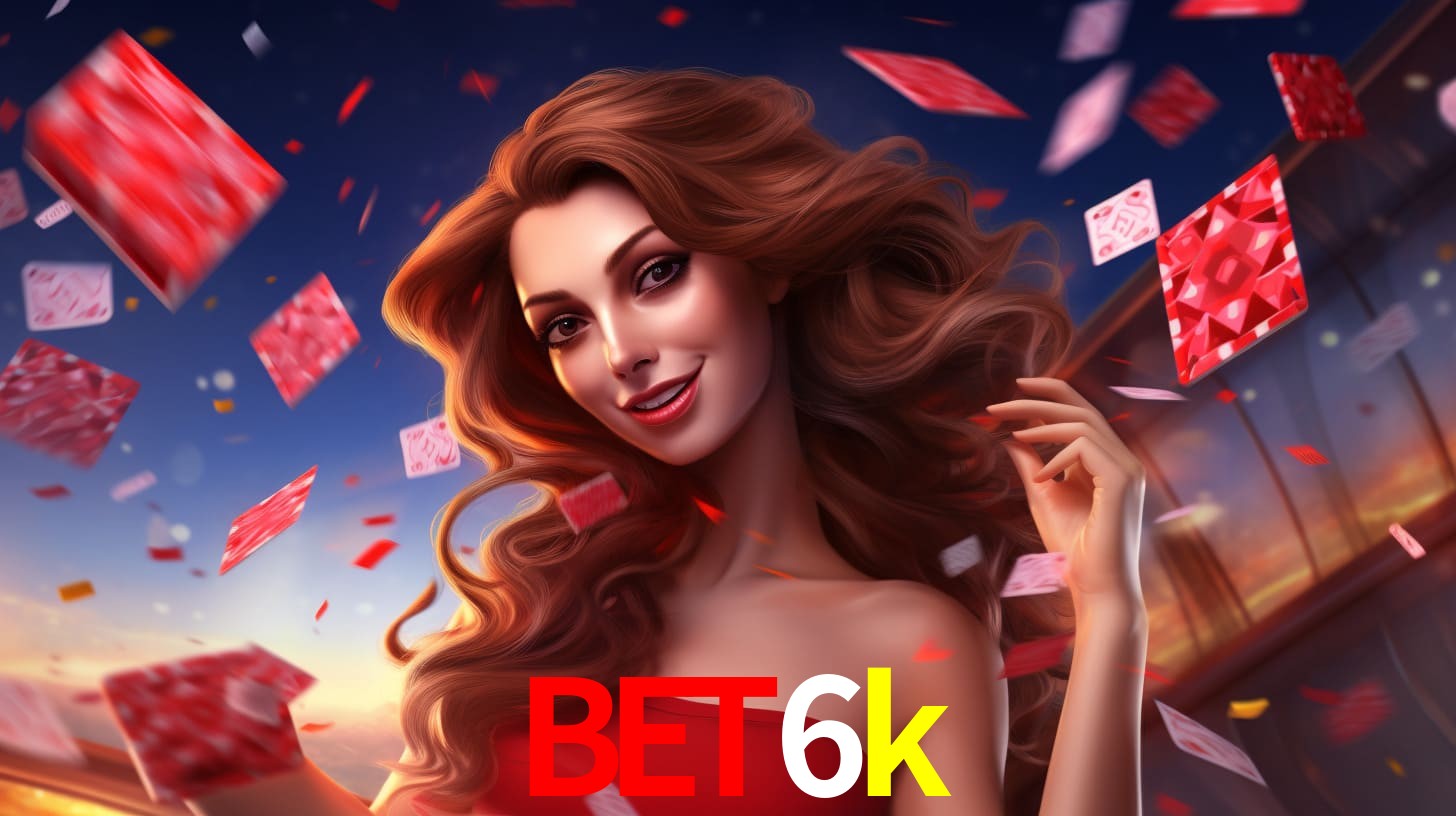 bet6k game